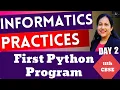 Informatics Practices Class 11 CBSE Board First Python Program Complete Syllabus By Anjali Mam