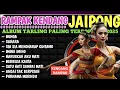 Download Lagu RAMPAK KENDANG JAIPONG 2025, ALBUM PALING POPULER, Bunga, Sahara. Enak buat nemenin ngopi
