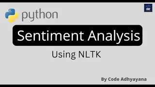 Sentiment Analysis using NLTK Python