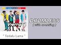 Download Lagu DRUMLESS  \