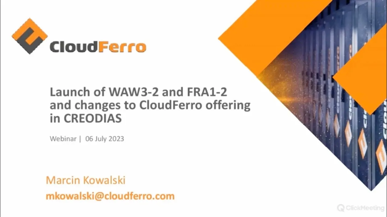 How the new WAW3-2, and FRA1-2 clouds can benefit CREODIAS users