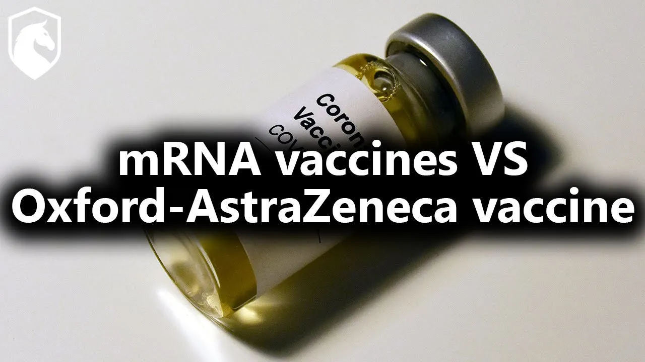 Comparing mRNA & Oxford-AstraZeneca Vaccine Technologies