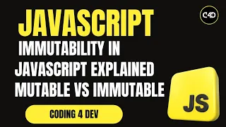 Immutability in JavaScript Explained Mutable vs Immutable Spread Immer Deep Copy More