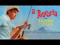 Download Lagu Erasmo Carlos - A Pescaria (Álbum Completo - 1965)