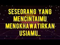 Lagu Seseorang yang mencintaimu mengkhawatirkan usiamu...