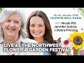 In the Garden Live at the NW Flower and Garden Festival With Jennifer Gulizia and Debra Prinzing