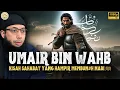 Download Lagu KETIKA UMAIR BIN WAHB INGIN M3MBUN*H RASULULLAH ﷺ ❗️| Ustadz Khalid Basalamah