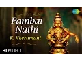 Download Lagu Pambai Nathi | பம்பை நதி | Tamil Devotional Video | K. Veeramani | Ayyappan Songs