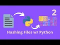 Hashing Files with Python - Part 2