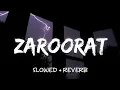 Download Lagu Zaroorat - Ek Villain (Slowed + Reverb)