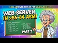 LX64 ASM Web Server Linux x86 64 - Part 2