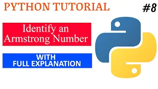 Python Program - Identify Armstrong Number With Full Explanation