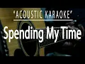 Download Lagu Spending my time - Roxette (Acoustic karaoke)