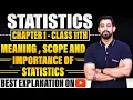 Meaning Scope and Importance of Statistics Chapter 1 Introduction Class 11 One Shot