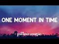 One Moment In Time - Whitney Houston