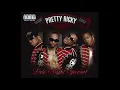 On The Hotline (432 Hz)- Pretty Ricky