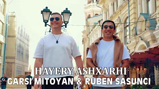 GARSI MITOYAN & RUBEN SASUNCI - HAYERY ASHXARHI