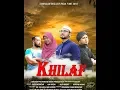 Lagu Fachreza - Khilaf  | OST KHILAF The Movie  (Official Trailer)