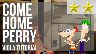 how to play come home perry phineas and ferb by danny jacob on viola tutorial 