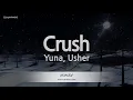 Download Lagu Yuna, Usher-Crush (Karaoke Version)