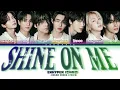ENHYPEN (엔하이픈) 'Shine On Me' (Color Coded Lyrics)