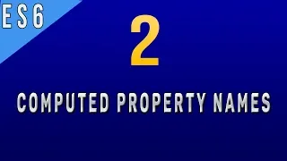 How to Use Computed Property Names in Javascript ES6 - 2