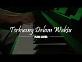 Download Lagu Terbuang Dalam Waktu - Piano Cover 🎹
