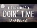 Lagu Lana Del Rey - Doin’ Time (8D AUDIO)