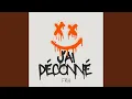 Lagu J'AI DÉCONNÉ