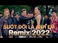 Download Lagu SUỐT ĐỜI LÀ ANH EM ( REMIX 2022 )  OST - THẦN BÀI KHÔ MỰC | DƯƠNG NHẤT LINH - DJ  DEEZ