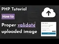 How to properly validate an uploaded image file using PHP PHP file Validation tutorial