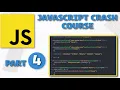 JavaScript Crash Course - PART 4