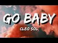 Download Lagu Cleo Sol - Go Baby (Lyrics)