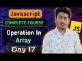 Operation in Array in JavaScript JavaScript Tutorial In Hindi