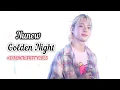 Lagu  Golden Night - Nunew  | DMD Charity \