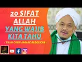 Download Lagu Tuan Guru Ahmad Ridoudin - 20 SIFAT ALLAH YANG WAJIB KITA TAHU