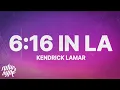 Download Lagu Kendrick Lamar - 6:16 in LA (Lyrics) (Drake Diss)