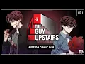 The Guy Upstairs Episode 1 - WEBTOON DUB