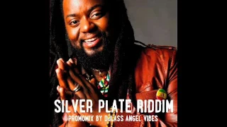 silver plate riddim mix full feat busy signal peetah morgan lutan fyah may refix 2017 