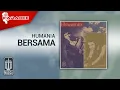 Download Lagu Humania - Bersama (Official Karaoke Video)