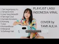 Download Lagu Tami Aulia Playlist Cover Full Album Lagu Indonesia Akustik Tak Segampang Itu Hits Viral Populer