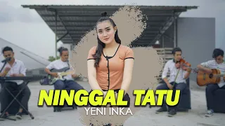 Download YENI INKA - NINGGAL TATU (Official Music Video) MP3