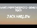 Jack Harlow - Whats Poppin (feat. DaBaby, Tory Lanez & Lil Wayne) [Remix] - Bonus Track (Lyrics) |
