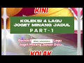 Lagu Koleksi 4 Lagu Joget Minang Jaman Dulu (Part-1)