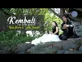 Download Lagu Rena ft. Sodiq \u0026 OM Monata - Kembali [Official Music Video]