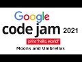 Google Codejam Qualification Round 2021 Moons and Umbrellas