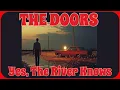 Download Lagu The Doors - Yes the River Knows