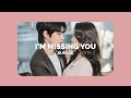 Sunjae - I'm Missing You (𝙎𝙡𝙤𝙬𝙚𝙙 \u0026 𝙍𝙚𝙫𝙚𝙧𝙗 𝙑𝙚𝙧𝙨𝙞𝙤𝙣)