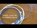 Install Costco RO on existing faucet without drilling holes