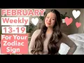Weekly For Your Zodiac Sign FEBRUARY 13-19 Love